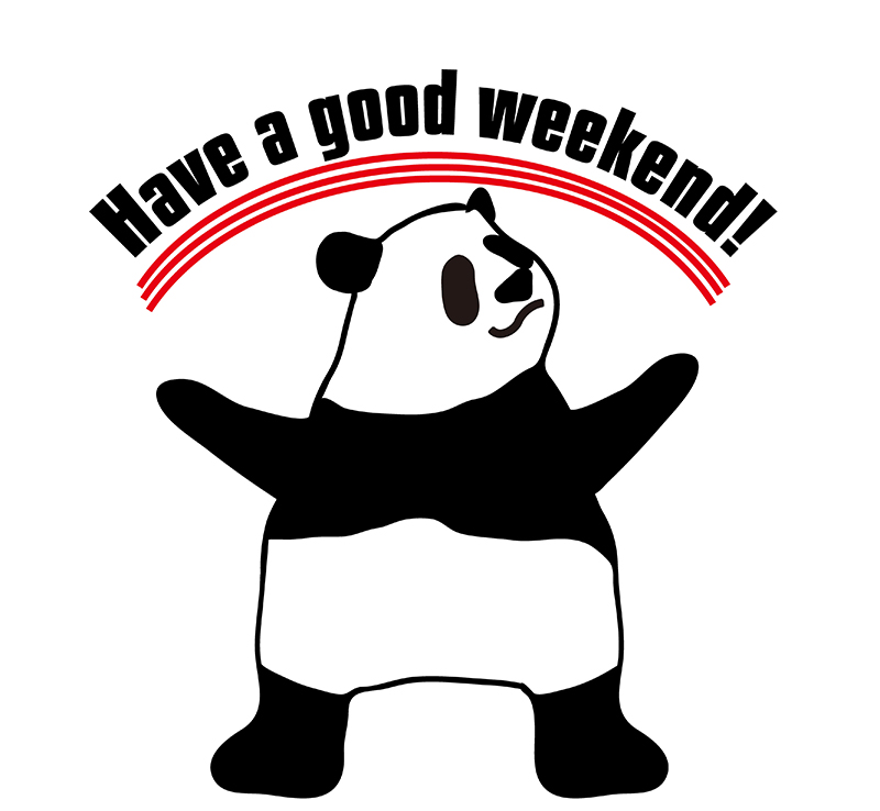 have a good weekend!　