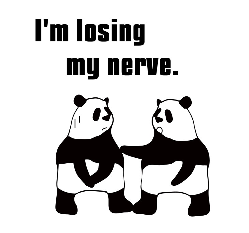 lose one's nerveのパンダの絵