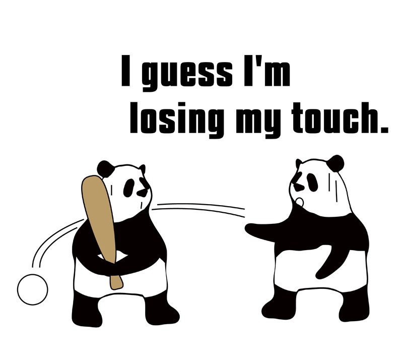 lose one's touchのパンダの絵